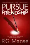 Pursue Friendship synopsis, comments