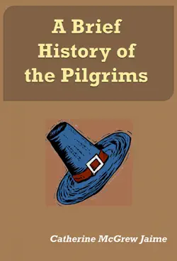 a brief history of the pilgrims book cover image