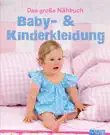 Das große Nähbuch - Baby - & Kinderkleidung sinopsis y comentarios