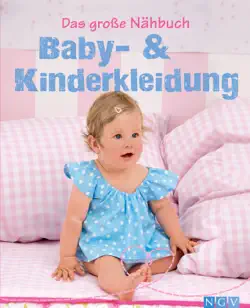 das große nähbuch - baby - & kinderkleidung imagen de la portada del libro