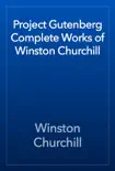 Project Gutenberg Complete Works of Winston Churchill synopsis, comments