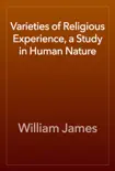 Varieties of Religious Experience, a Study in Human Nature reviews