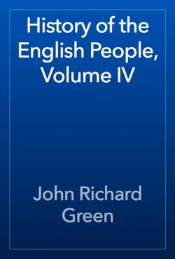 history of the english people, volume iv book cover image