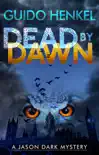 Dead by Dawn synopsis, comments