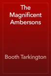 The Magnificent Ambersons synopsis, comments