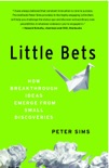 Little Bets book summary, reviews and download