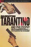 Quentin Tarantino and Philosophy synopsis, comments