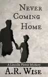 Never Coming Home synopsis, comments