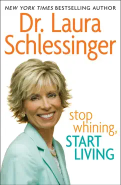 stop whining, start living book cover image