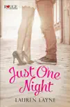 Just One Night: A Rouge Contemporary Romance sinopsis y comentarios