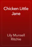 Chicken Little Jane reviews