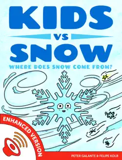 kids vs snow: where does snow come from? book cover image