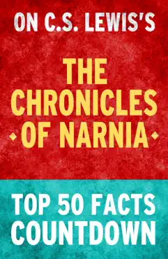 chronicles of narnia - top 50 facts countdown imagen de la portada del libro
