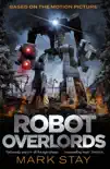 Robot Overlords synopsis, comments