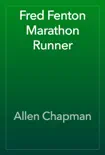 Fred Fenton Marathon Runner reviews