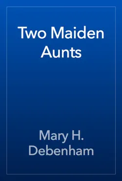 two maiden aunts book cover image