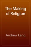 The Making of Religion reviews