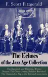 The Echoes of the Jazz Age Collection sinopsis y comentarios