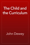 The Child and the Curriculum book summary, reviews and downlod