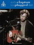 Eric Clapton - Unplugged - Deluxe Edition Songbook sinopsis y comentarios