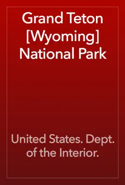 grand teton [wyoming] national park book cover image