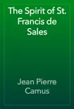 The Spirit of St. Francis de Sales synopsis, comments