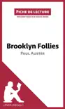 Brooklyn Follies de Paul Auster (Fiche de lecture) sinopsis y comentarios