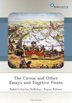 the circus and other essays and fugitive pieces book cover image