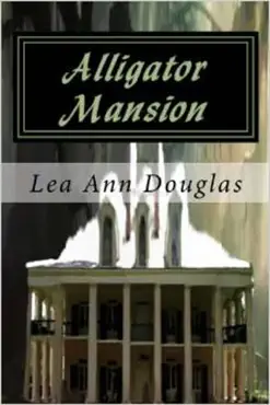 alligator mansion book cover image
