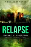 Relapse synopsis, comments