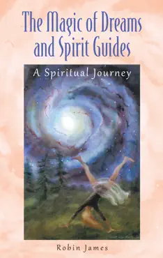 the magic of dreams and spirit guides book cover image
