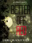 Better Off Red synopsis, comments
