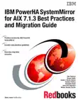 IBM PowerHA SystemMirror for AIX 7.1.3 Best Practices and Migration Guide sinopsis y comentarios