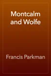 Montcalm and Wolfe reviews