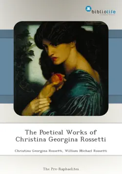 the poetical works of christina georgina rossetti imagen de la portada del libro