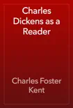 Charles Dickens as a Reader synopsis, comments