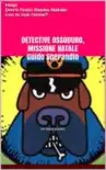 Detective Ossoduro, Missione Natale synopsis, comments