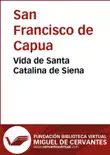 Vida de Santa Catalina de Siena synopsis, comments