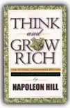 Think And Grow Rich [The Deluxe Edition] book summary, reviews and download