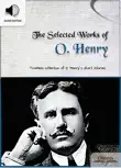 The Selected Works of O. Henry synopsis, comments