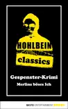 Hohlbein Classics - Merlins böses Ich sinopsis y comentarios