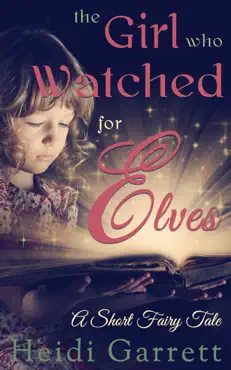 the girl who watched for elves book cover image