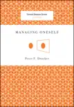 Managing Oneself synopsis, comments