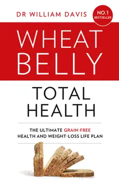 wheat belly total health imagen de la portada del libro