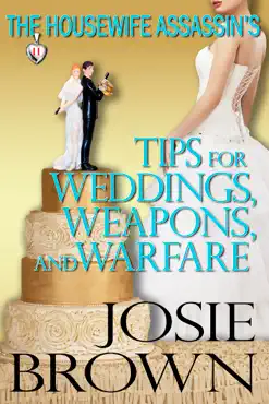 the housewife assassin's tips for weddings, weapons, and warfare book cover image