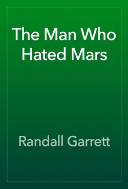the man who hated mars book cover image