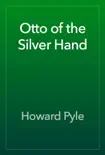 Otto of the Silver Hand reviews