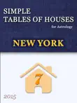 Simple Tables of Houses for Astrology New York 2015 synopsis, comments