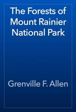 the forests of mount rainier national park book cover image