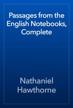 passages from the english notebooks, complete book cover image